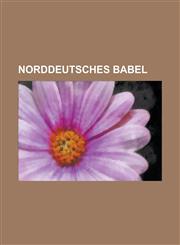 Norddeutsches Babel,1234620510,9781234620516