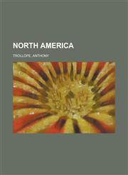 North America - Volume 2,1153673762,9781153673761