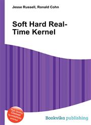 Soft Hard Real-Time Kernel,5512190687,9785512190685