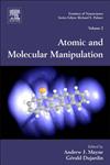 Atomic and Molecular Manipulation Vol. 2,0080963552,9780080963556