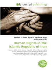 Human Rights in the Islamic Republic of Iran,6130034067,9786130034061