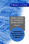 Applications of Synthetic Resin Latices Volume 1: Fundamental Chemistry of Latices and Applications,0471952680,9780471952688