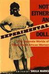 Not Either an Experimental Doll The Separate Worlds of Three South African Women,0253286409,9780253286406