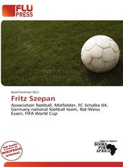 Fritz Szepan,6137387402,9786137387405