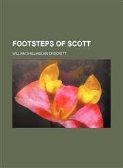 Footsteps of Scott,1152827871,9781152827875