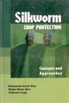 Silkworm Crop Protection Concepts and Approaches,8170357179,9788170357179