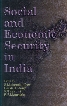 Social and Economic Security in India 1st Edition,819009484X,9788190094849