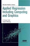Applied Regression Including Computing and Graphics,047131711X,9780471317111