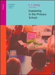 Explaining in the Primary School,0415249554,9780415249553
