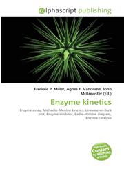 Enzyme Kinetics,6130024231,9786130024239