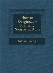 Human Origins... - Primary Source Edition,1294679295,9781294679295