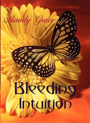 Bleeding Intuition,1921731060,9781921731068