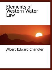 Elements of Western Water Law,1116834154,9781116834154