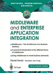Middleware and Enterprise Application Integration The Architecture of e-Business Solutions 2nd Edition,185233570X,9781852335700