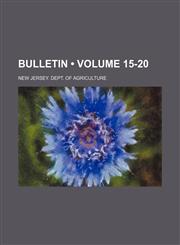 Bulletin (Volume 15-20 ),1234942135,9781234942137