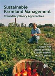Sustainable Farmland Management Transdisciplinary Approaches,1845933516,9781845933517
