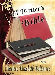 A Writer's Bible,1604413107,9781604413106