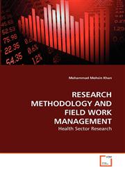 RESEARCH METHODOLOGY AND FIELD WORK MANAGEMENT,3639282973,9783639282979