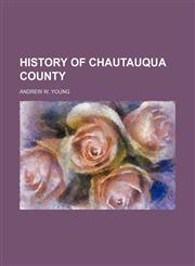 History of Chautauqua County,1150920718,9781150920714