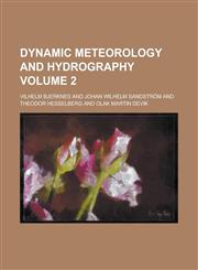 Dynamic meteorology and hydrography Volume 2,1234170280,9781234170288