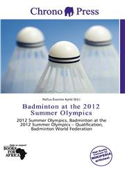 Badminton at the 2012 Summer Olympics,6201474145,9786201474147