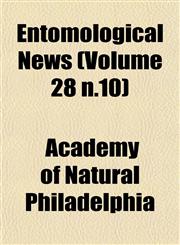 Entomological News (Volume 28 n.10),115324568X,9781153245685