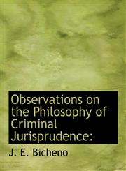 Observations on the Philosophy of Criminal Jurisprudence,1140347020,9781140347026