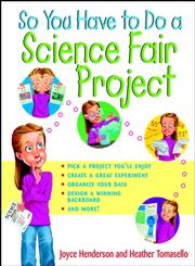 So You Have to Do a Science Fair Project,0471202568,9780471202561