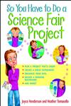 So You Have to Do a Science Fair Project,0471202568,9780471202561