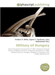 Military of Hungary,6130094647,9786130094645