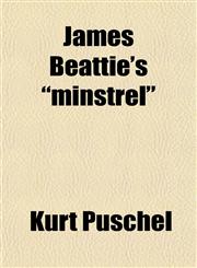 James Beattie's "minstrel",1152841491,9781152841499