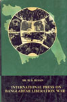 International Press on Bangladesh Liberation War 1st Edition