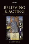 Believing and Acting The Pragmatic Turn in Comparative Religion and Ethics,0199583900,9780199583904