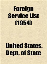 Foreign Service List (1954),1154708926,9781154708929