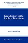 Introduction to the Laplace Transform,0306310600,9780306310607