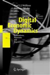 Digital Economic Dynamics Innovations, Networks and Regulations,3540360298,9783540360292