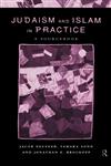 Judaism and Islam in Practice A Sourcebook,0415216737,9780415216739