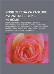 Nosilci reda za zasluge Zvezne republike Nemčije Freimut Börngen, Haile Selassie I., Mstislav Rostropovič, Erich Kästner,123301286X,9781233012862