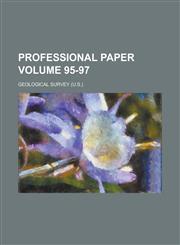 Professional paper Volume 95-97,1236839307,9781236839305