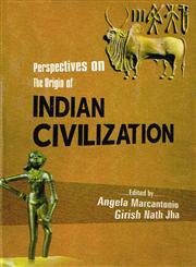 Perspectives on the Origin of Indian Civilization 1st Published,8124606404,9788124606407