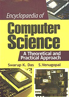 Encyclopaedia of Computer Science A Theoretical and Practical Approach 4 Vols. 1st Edition,8178885247,9788178885247