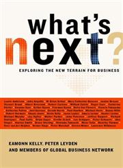 What's Next Exploring the New Terrain for Business,0470849584,9780470849583