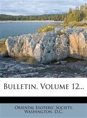 Bulletin, Volume 12...,127900679X,9781279006795