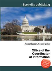 Office of the Coordinator of Information,5512077511,9785512077511
