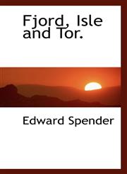 Fjord, Isle and Tor.,1117522393,9781117522395