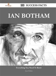 Ian Botham 108 Success Facts - Everything You Need to Know about Ian Botham,1488549214,9781488549212