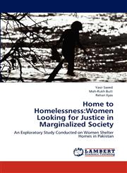 Home to Homelessness Women Looking for Justice in Marginalized Society,3848427370,9783848427376