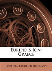 Euripidis Ion Graece,1246249324,9781246249323