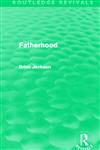 Fatherhood,0415519586,9780415519588