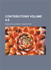 Contributions Volume 4-8,1130915972,9781130915976